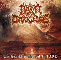  Dawn of a Dark Age – The Six Elements Vol. 3 Fire</